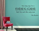 Citation I'm not the only One Dreamer